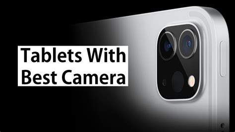 best tablet cameras