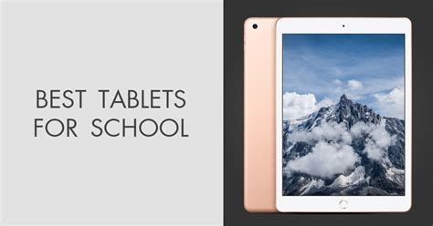 Best Tablets For School Reddit