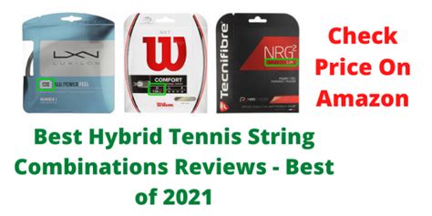 Best Tennis String Combinations
