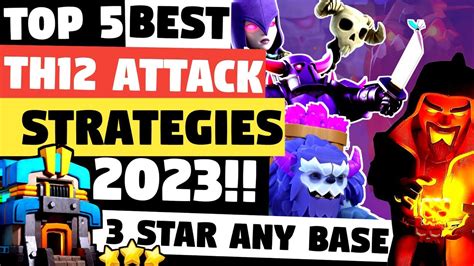 best th12 attacks 2023