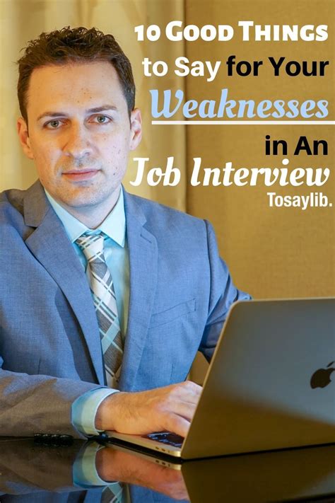 best thing to say for weakness in interview