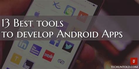 best tool to develop android app