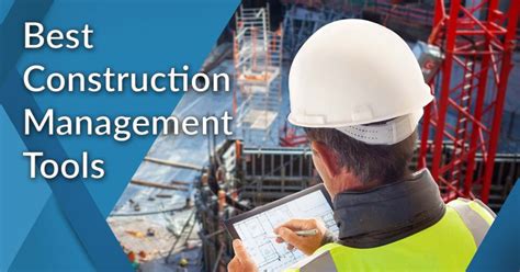 Best Tools For Construction Management
