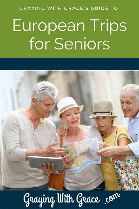 best trips for seniors europe