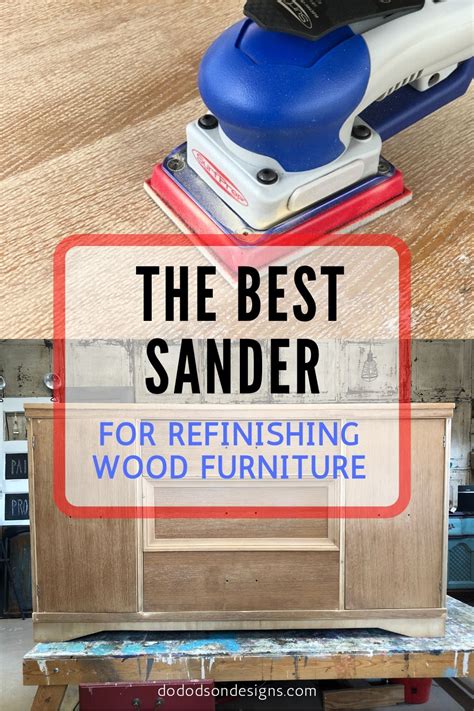 best type of sander for refinishing furniture