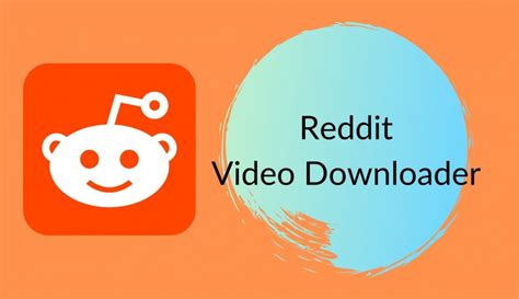 best video downloader reddit 2023
