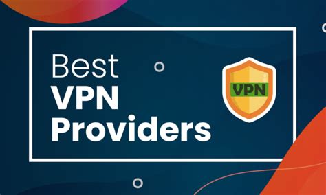 best vpn provider 2021