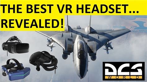 best vr headset for dcs world