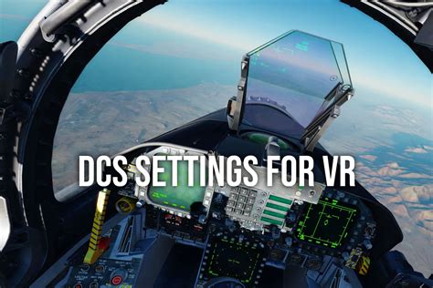best vr settings for dcs