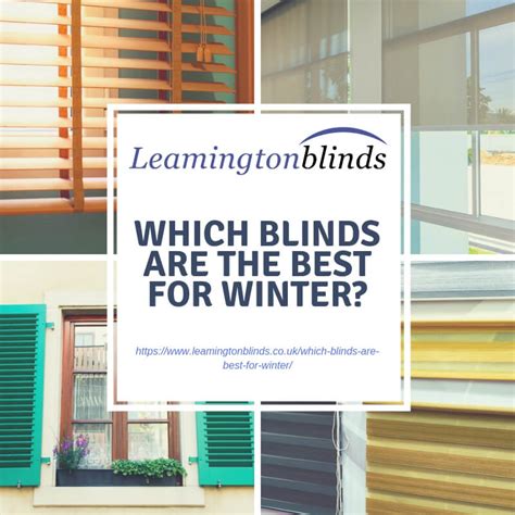 Best Window Blinds For Winter