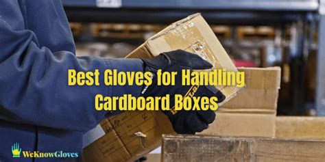 Best Work Gloves For Handling Boxes