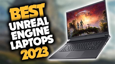 best laptop for unreal engine 5 development