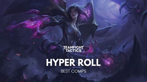 Best TFT Hyper Roll Comps To Play In Set 7.5 For Easy Wins The Rift Crown