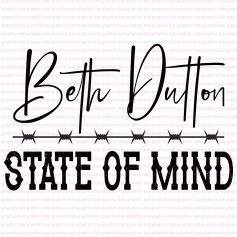 Beth Dutton State of Mind SVG Yellow Stone svg file Vinyl Etsy