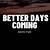 better days are coming lyrics