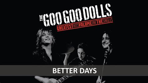 better days the goo goo dolls lyrics