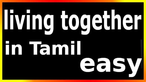 better together meaning in tamil with example