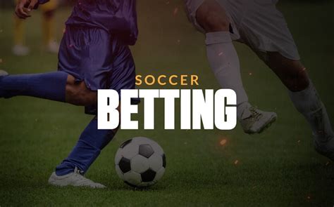 betting on soccer games