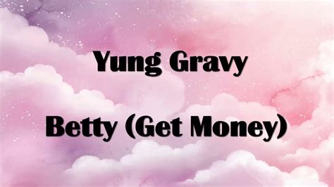 betty get money yung gravy roblox id