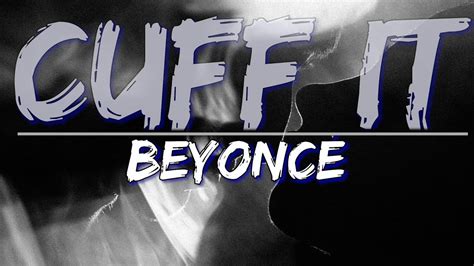 beyonce cuff it lyrics clean