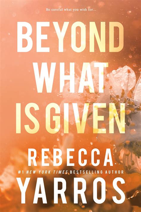 Beyond What is Given (Flight & Glory, 3) Yarros, Rebecca 9781649375681 Books
