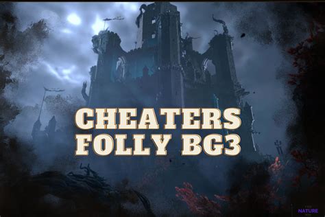 bg3 cheaters folly