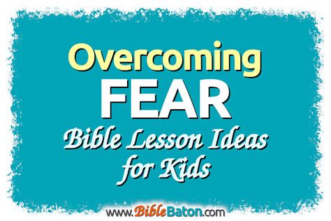 bible lesson on overcoming fear