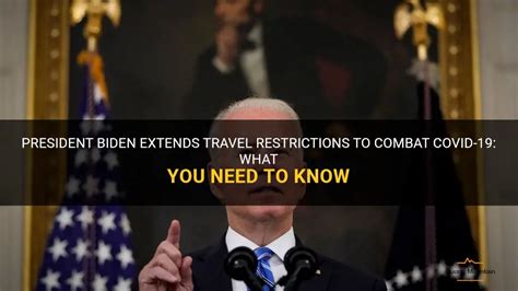 biden travel restrictions 2023