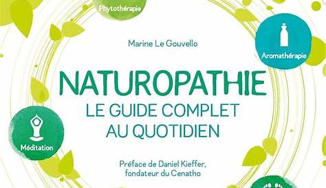 Les avantages de la naturopathie pour notre santé