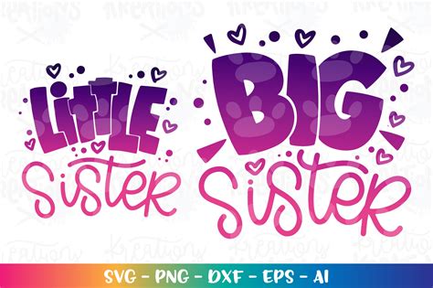 Big Sister Svg Cutting File Little Sister Svg Nacho Average Sister Svg
