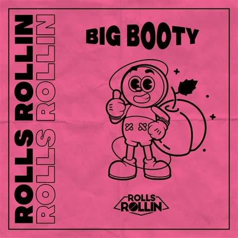 big booty rollin 2