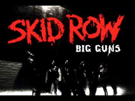 big guns lyrics skid row