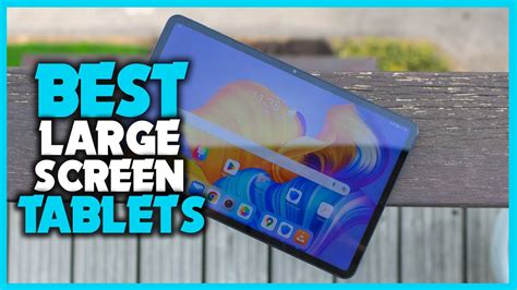 Big Screen Tablet Reviews