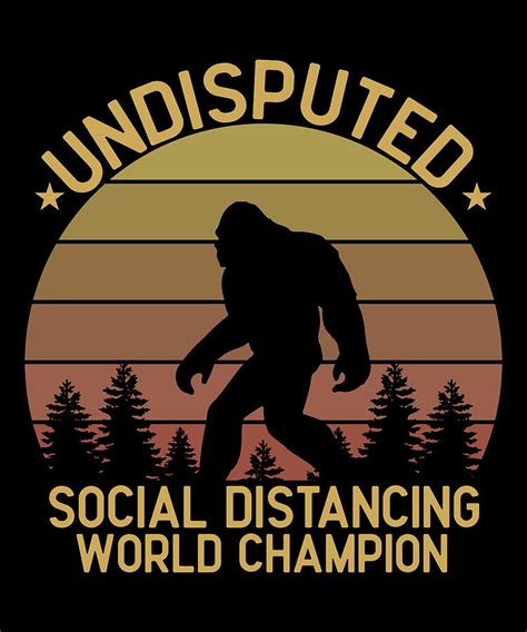 bigfoot social distancing world champion