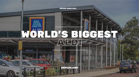 Biggest Aldi Stores