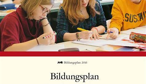 Bildungsplan - Einführung in den Bildungsplan 2016