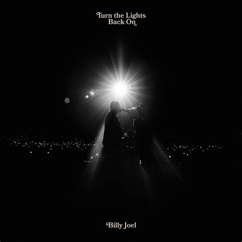 billy joel turn the lights back on lyrics