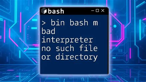 Bin Bash M Bad Interpreter No Such File or Directory Guide Position Is Everything