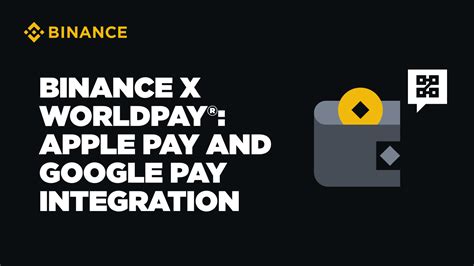Binance Google Pay: A Seamless Way to Buy Crypto