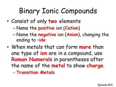 binary ionic compounds consist of two metal elements.true false