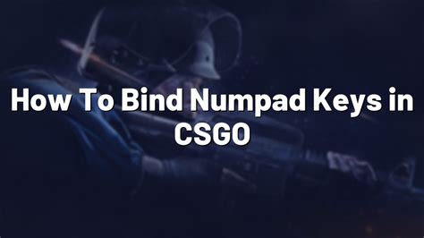 Bind Number Keys Csgo