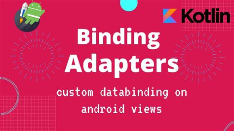 Binding Adapter Android Kotlin