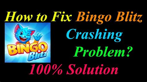 Bingo Blitz Keeps Crashing