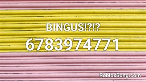 bingus Roblox ID - Roblox music codes