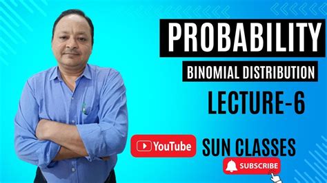 Binomial Distribution Video Lecture