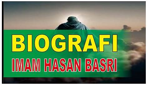 MENCARI JALAN PULANG: MENGENALI HASAN AL BASRI, ULAMA ZUHUD – KESAH