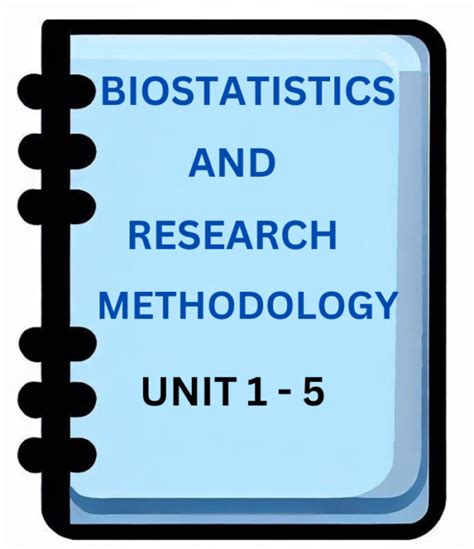 List Of Biostatistics And Research Methodology Notes