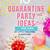 birthday party ideas quarantine