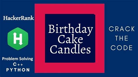 Birthday Cake Candles Hackerrank Python
