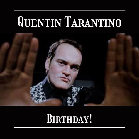 birthday quentin tarantino memes